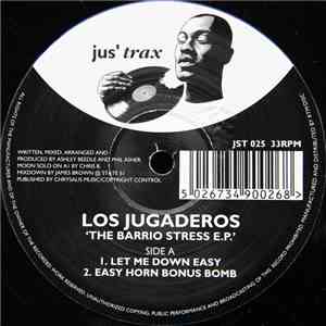 Los Jugaderos - The Barrio Stress E.P.