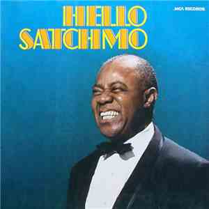 Louis Armstrong - Hello Satchmo - His Golden Favorites