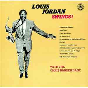 Louis Jordan With The Chris Barber Band - Louis Jordan Swings!
