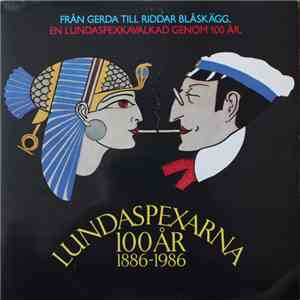Lundaspexarna - Lundaspexarna 100 År 1886-1986