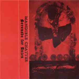 Mandible Chatter - Serenade For Anton