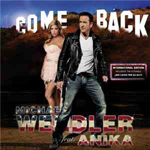 Michael Wendler feat. Anika - Come Back