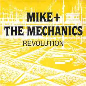 Mike + The Mechanics - Revolution