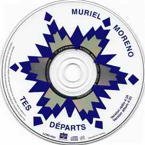 Muriel Moreno - Tes Départs