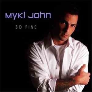 Mykl John - So Fine Carlos Mojica Mix