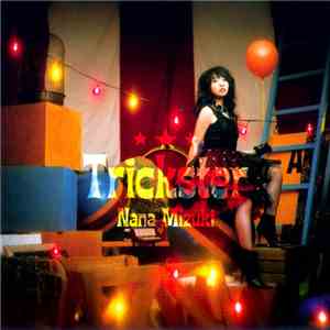 Nana Mizuki - Trickster
