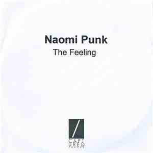 Naomi Punk - The Feeling