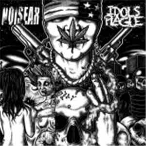 Noisear / Idols Plague - Noisear / Idols Plague