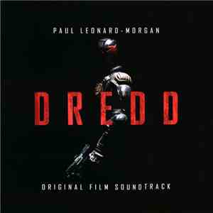 Paul Leonard-Morgan - Dredd (Original Film Soundtrack)