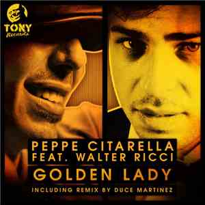 Peppe Citarella Feat. Walter Ricci - Golden Lady