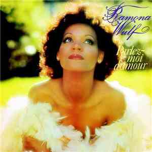 Ramona Wulf - Parlez-Moi D'Amour