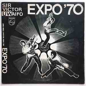 Sir Victor Uwaifo & His Melody Maestroes - Expo '70