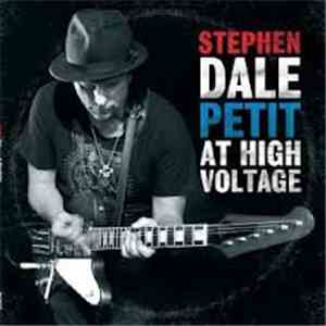Stephen Dale Petit - At High Voltage