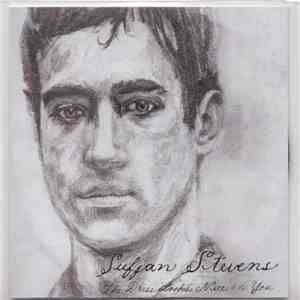 Sufjan Stevens - The Dress Looks Nice On You