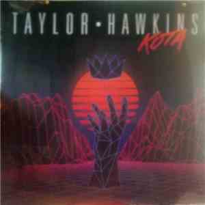 Taylor Hawkins - KOTA