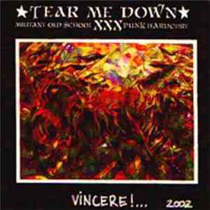 Tear Me Down - Vincere!...