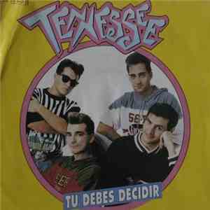 Tennessee - Tu Debes Decidir / Frio Siento