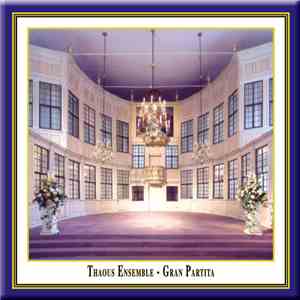 Thaous Ensemble - Gran Partita