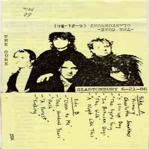 The Cure - Glastonbury 6-21-86