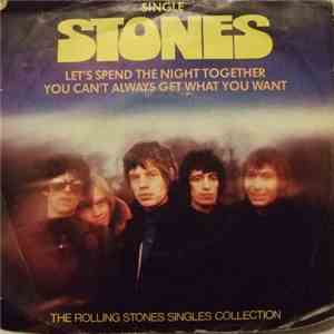The Rolling Stones - Let's Spend The Night Together / You Can't Always Get What You Want