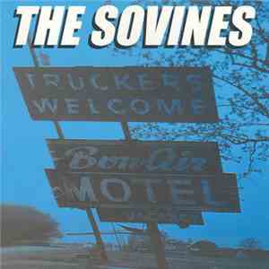 The Sovines - Truckers Welcome