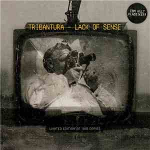 Tribantura - Lack Of Sense
