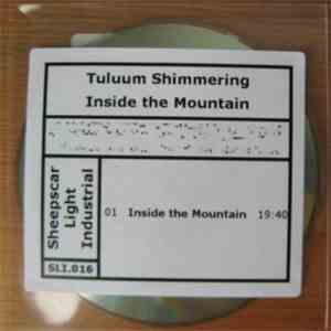 Tuluum Shimmering - Inside The Mountain