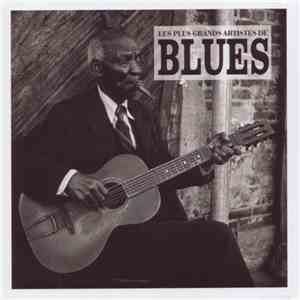 Various - Les Plus Grands Artistes De Blues