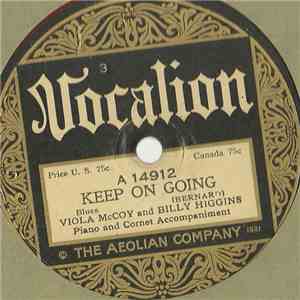 Viola McCoy And Billy Higgins  - Keep On Going / Get Yourself A Monkey Man And Make Him Strut His Stuff