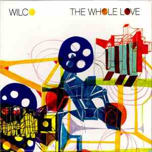 Wilco - The Whole Love