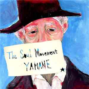 YAMANE - The Soul Movement