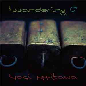 Yosi Horikawa - Wandering