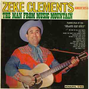 Zeke Clements - The Man From Music Mountain