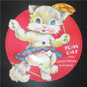 Bob Kennedy - Tom Cat The Tightrope Walker