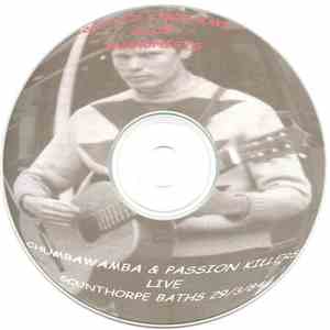 Chumbawamba & Passion Killers - Live Scunthorpe Baths 29/03/84