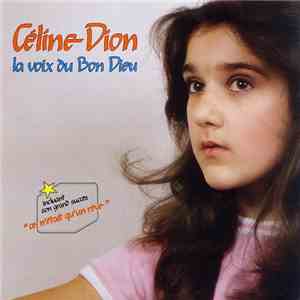 Céline Dion - La Voix Du Bon Dieu