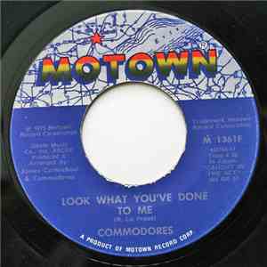 Commodores - Look What You've Done To Me / This Is Your Life