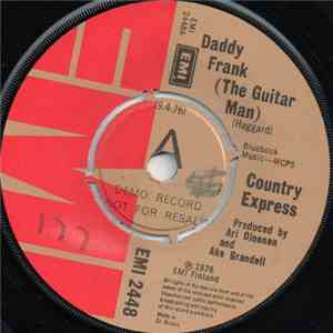 Country Express - Daddy Frank (The Guitar Man) / My Old Love