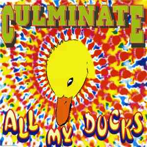 Culminate - All My Ducks