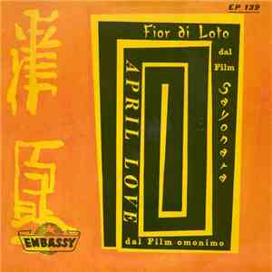 Dan Sunday And His Orchestra - Fior Di Loto (Dal Film Sayonara) - April Love (Dal Film Omonimo)