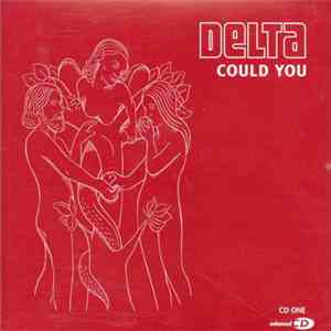 Delta  - Could You