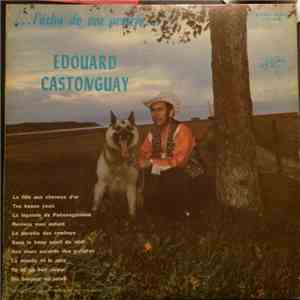 Édouard Castonguay - L'écho De Ma Prairie