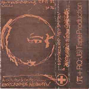 Einstürzende Neubauten - Architektur & Geißelnahme