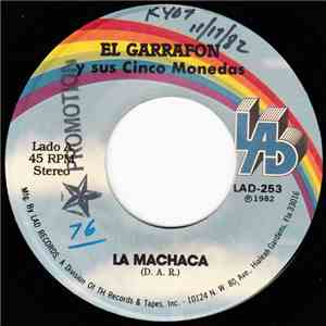 El Garrafon Y Sus Cinco Monedas - La Machaca