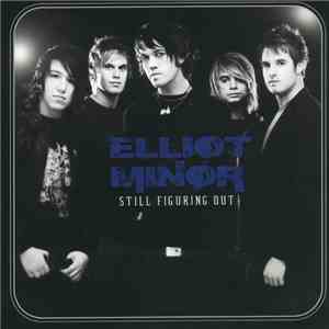Elliot Minor - Still Figuring Out