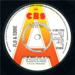 Flo & Eddie - Let Me Make Love To You