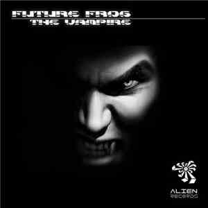 Future Frog - The Vampire
