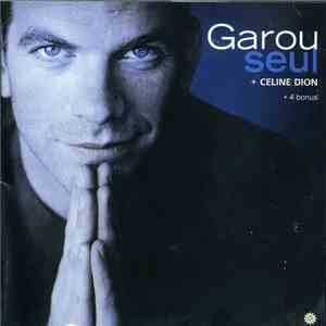 Garou, Céline Dion - Seul + 4 Bonus