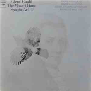 Glenn Gould / Mozart - The Mozart Piano Sonatas, Vol. 4