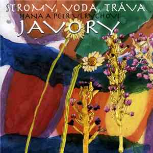 Hana A Petr Ulrychovi, Javory - Stromy, Voda, Tráva